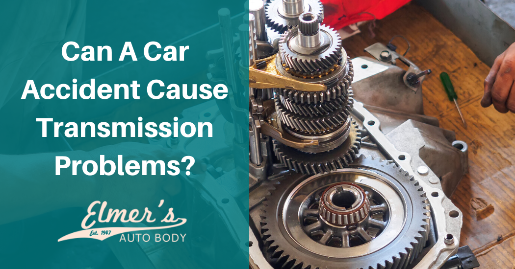 Can A Car Accident Cause Transmission Problems