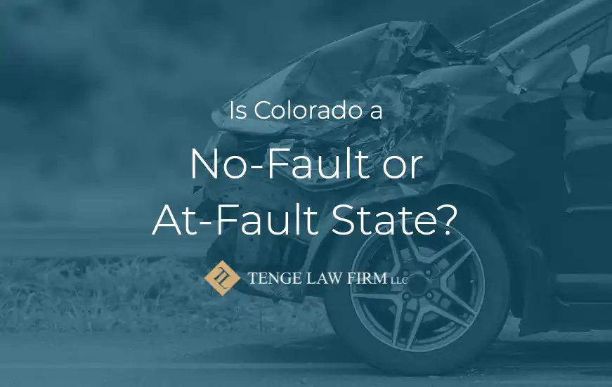 Is Colorado a No Fault State for Car Accidents?